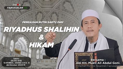 Live Kajian Kitab Al Hikam Bersama Abi Kh Mukti Ali Abdul Goni