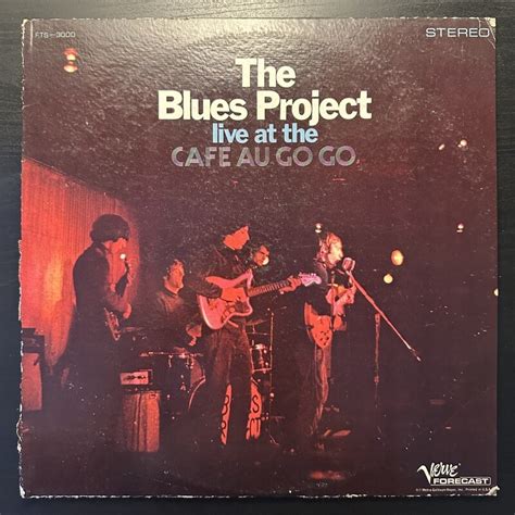 Виниловая пластинка The Blues Project Live At The Cafe Au Go Go США