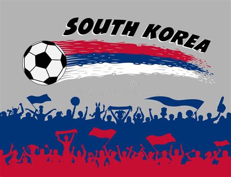 South Korea Flag Colors with Soccer Ball and Korean Supporters S Stock ...