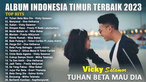 Lagu Ambon Terbaru Dan Terpopuler Top Hits Kumpulan Lagu