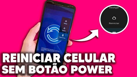 Como Reiniciar O Celular O O Power Quebrado Youtube