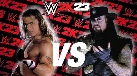 WWE 2K23 Shawn Michaels CAW Vs The Undertaker CAW YouTube