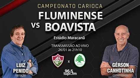 Ao Vivo Fluminense X Boavista Ta A Guanabara Campeonato Carioca