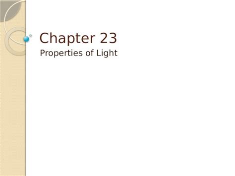 Pptx Chapter Properties Of Light Section Objectives Use Ray