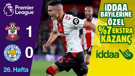 iddaa Southampton 1 0 Leicester City 26 Hafta MAÇ ÖZETİ