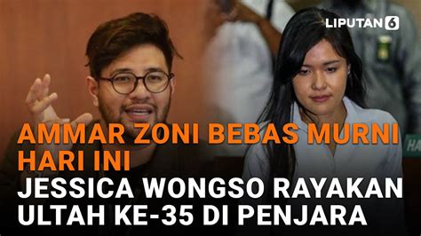 Ammar Zoni Bebas Murni Hari Ini Jessica Wongso Rayakan Ultah Ke Di