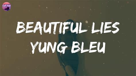 Yung Bleu Beautiful Lies Lyric Video Youtube