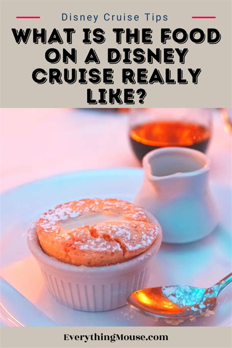 Disney Cruise Food Guide What You Need To Know Cruise Food Disney