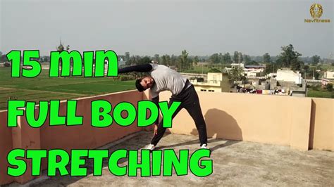 15 Min Full Body Stretching Follow Along And Benefits फुल बॉडी