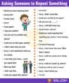 Creative Ways To Ask Someone To Repeat Something In English Esl