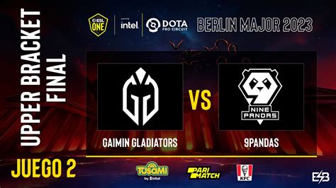 ES ESL ONE BERLIN MAJOR 2023 Upper Bracket Gaimin Gladiators Vs 9