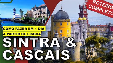 SINTRA BATE VOLTA DE LISBOA ROTEIRO COMPLETO Passo A Passo