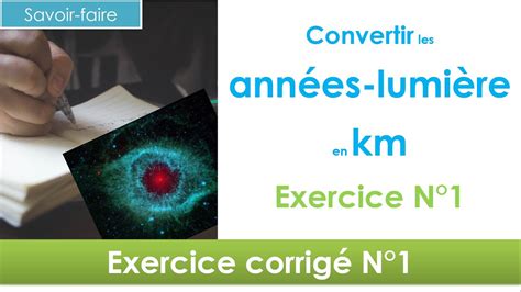 Années lumières en km explication avec exercice corrigé N1