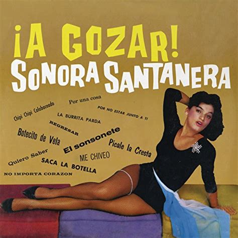 Amazon Music La Sonora SantaneraのA Gozar Amazon co jp