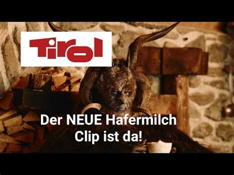 Der Neue Tirol Werbung Nicht Hafermilch Clip Ist Endlich Da Youtube