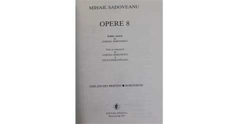 OPERE VOLUMUL VIII De MIHAIL SADOVEANU 1997 Okazii Ro