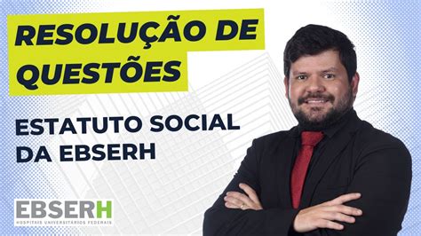 Resolu O De Quest Es Legisla O Da Ebserh Estatuto Social Da Ebserh