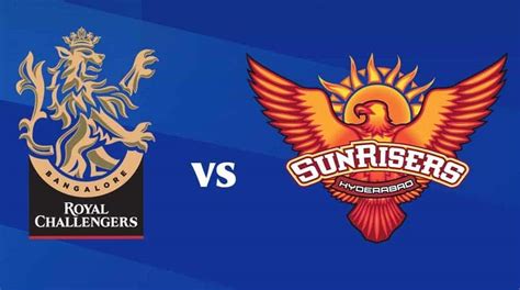 Royal Challengers Bangalore Vs Sunrisers Hyderabad Indian Premier