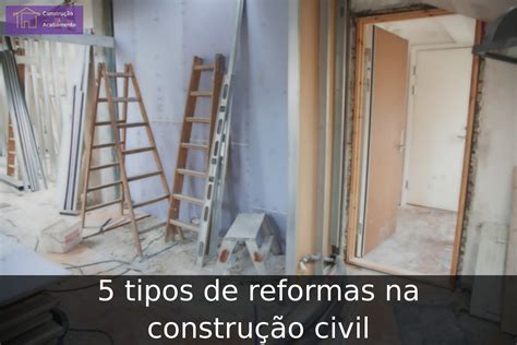 5 Tipos De Reformas Na Construção Civil