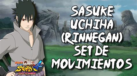 Espa Ol Latino Sasuke Uchiha Rinnegan Moveset Naruto Storm