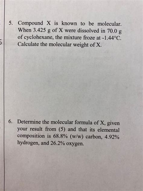 Solved 5 Compound X Is Known To Be Molecular When 3425 G