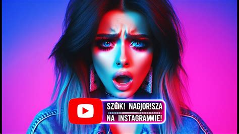 Szok Najgorsza Polska Influencerka Na Instagramie Youtube