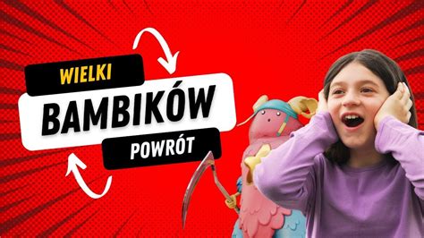 🔥 Wielki PowrÓt Bambików 🔥 Fortnite 🔥 Youtube