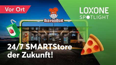 24 7 SMARTStore der Zukunft BistroBox Loxone setzen neue Maßstäbe