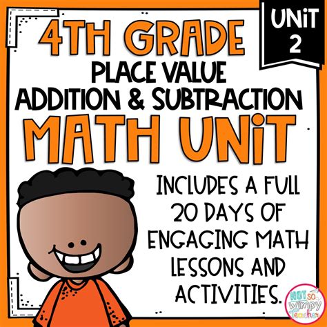 Place Value Addition And Subtraction Unit With Activities For Fourth Grade Not So Wimpy Teacher