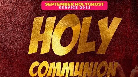 Rccg September 2022 Holy Communion Service Youtube