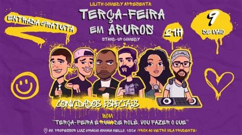 Ter A Feira Em Apuros Dia Stand Up No Lilith Comedy Show