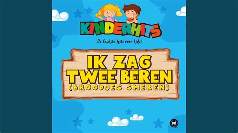 Ik Zag Twee Beren Broodjes Smeren YouTube