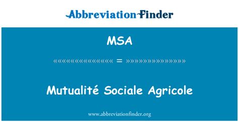 MSA significa Mutualité Sociale Agricole Mutualité Sociale Agricole