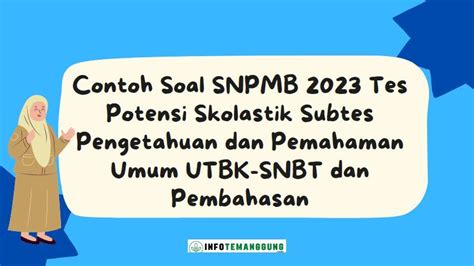 Contoh Soal Snpmb Tes Potensi Skolastik Subtes Pengetahuan Dan