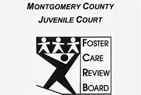 Montgomery County Juvenile Court seeks Foster Care Review Board Members ...