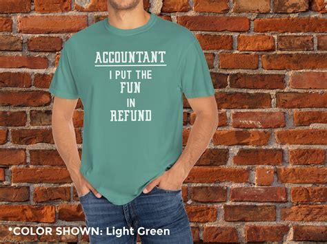 Accountant I Put The Fun In Refund Funny Tax Season PREMIUM UNISEX