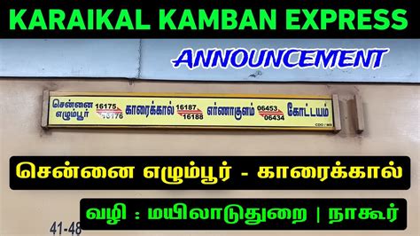 Kamban Express Announcement Chennai Egmore Karaikal Via