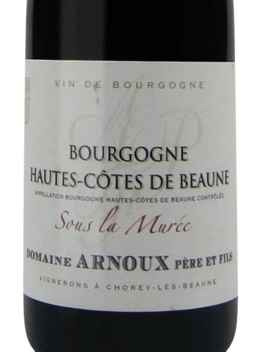 Domaine Arnoux Père Fils Sous La Murée Bourgogne Hauts Côtes de