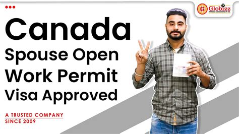 Canada Spouse Open Work Permit Visa Approved Globizz Youtube