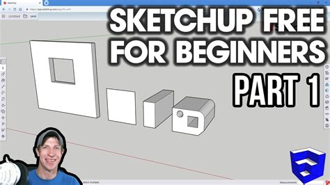 GETTING STARTED With SketchUp Free Lesson 1 BEGINNERS Start Here