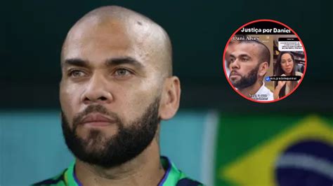 Qui N Es La V Ctima De Dani Alves Luc A Alves Madre Del Exfutbolista