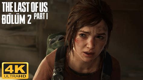 En De Erl Olan The Last Of Us Part Remake T Rk E B L M Youtube