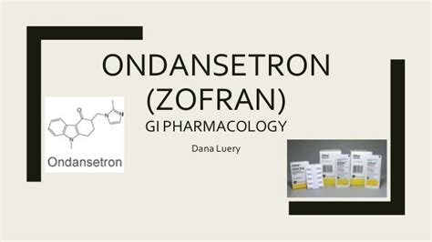 Pharmacology Of Ondansetron Zofran