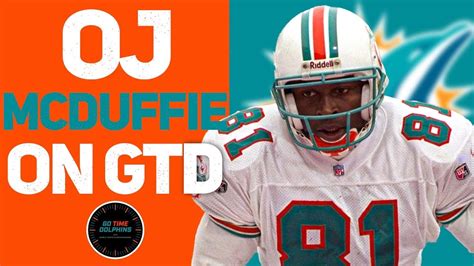 Former Miami Dolphins Wide Receiver O J McDuffie Joins Go Time