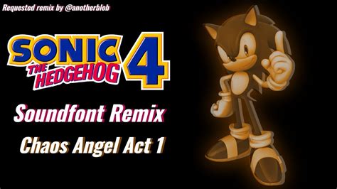 Chaos Angel Act 1 Remix Sonic Advance 3 Sonic The Hedgehog 4 Style Youtube