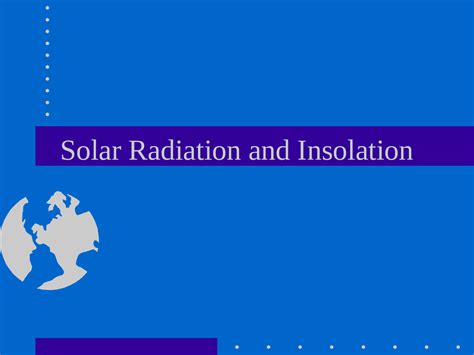 Solar Radiation And Insolation Lecture Slides Geo 2200 Docsity