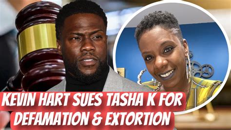 Kevin Hart Sues Tasha K For Defamation And Extortion Youtube