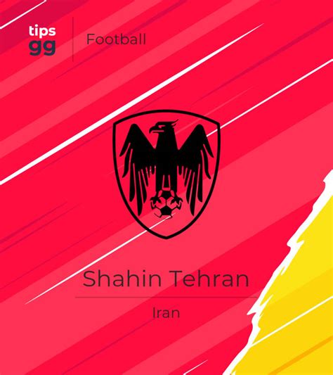 shahin tehran equipe de football de iran tipsgg