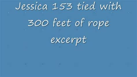 Jessica 153 Excerpt Tied With 300 Feet Of Rope Amateur Bondage Models Clips4sale