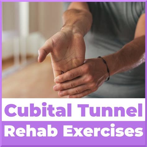 Cubital Tunnel Rehab Exercises Sports Medicine Review